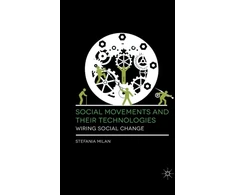 KNYGA Stefania Milan Social Movements and Their Technologies
