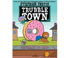KNYGA Stephan Pastis Squirrel Do Bad