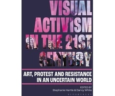 KNYGA Stephanie Hartle Visual Activism in the 21st Century