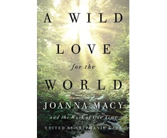 KNYGA Stephanie Kaza Wild Love for the World