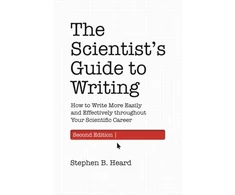 KNYGA Stephen B Heard Scientist’s Guide to Writing, 2nd Edition