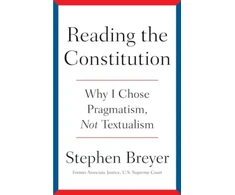 KNYGA Stephen Breyer Reading the Constitution