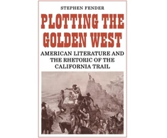 KNYGA Stephen Fender Plotting the Golden West