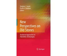 KNYGA Stephen J Lycett New Perspectives on Old Stones