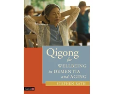 KNYGA Stephen Rath Qigong for Wellbeing in Dementia and Aging