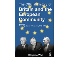 KNYGA Stephen Wall Official History of Britain and the European Community, Vol. II