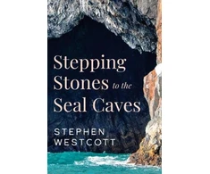 KNYGA Stephen Westcott Stepping Stones to the Seal Caves