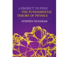 KNYGA Stephen Wolfram Project to Find the Fundamental Theory of Physics