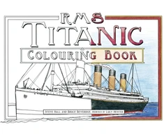 KNYGA Steve Hall RMS Titanic Colouring Book