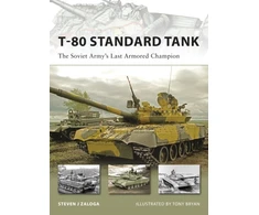 KNYGA Steve J Zaloga T-80 Standard Tank
