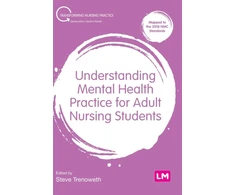 KNYGA Steve Trenoweth Understanding Mental Health Practice for Adult Nursing Students