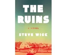 KNYGA Steve Wick Ruins, A Novel