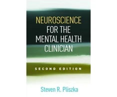 KNYGA Steven R Pliszka Neuroscience for the Mental Health Clinician, Second Edition