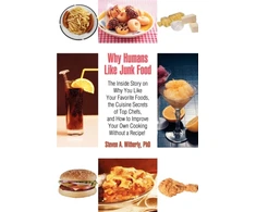 KNYGA Steven Witherly Why Humans Like Junk Food