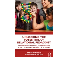KNYGA Stewart Riddle Unlocking the Potential of Relational Pedagogy