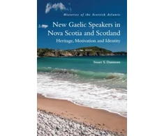 KNYGA Stuart S Dunmore New Gaelic Speakers in Nova Scotia and Scotland