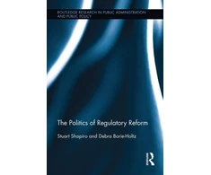 KNYGA Stuart Shapiro Politics of Regulatory Reform