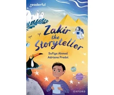 KNYGA Sufiya Ahmed Readerful Independent Library: Oxford Reading Level 10: Zakir the Storyteller