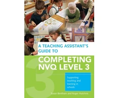 KNYGA Susan Bentham, SUSAN BENTHAM Teaching Assistant's Guide to Completing NVQ Level 3