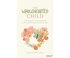 KNYGA Susan Parker Jones Wholehearted Child