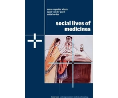 KNYGA Susan Reynolds Whyte Social Lives of Medicines
