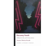 KNYGA Suzanne Manizza Roszak Uncanny Youth