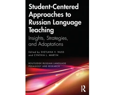 KNYGA Svetlana V Nuss Student-Centered Approaches to Russian Language Teaching
