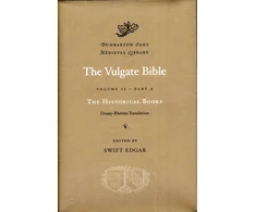 KNYGA Swift Edgar The Vulgate Bible: Volume II The Historical Books: Douay-Rheims Translation