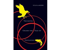 KNYGA Sylvia Moore Trickster Chases the Tale of Education