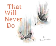KNYGA T C Bartlett That Will Never Do