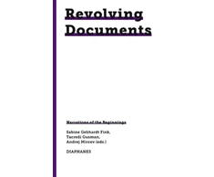 KNYGA Tacredi Gusman Revolving Documents—Narrations of the Beginnings