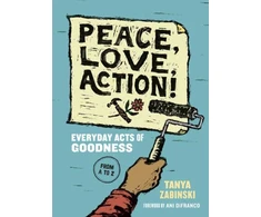 KNYGA Tanya Zabinski Peace, Love, Action!