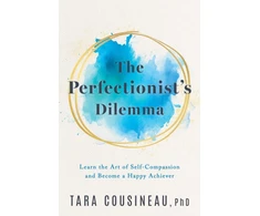 KNYGA Tara Cousineau Perfectionist's Dilemma