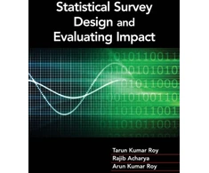 KNYGA Tarun Kumar Roy Statistical Survey Design and Evaluating Impact
