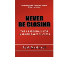 KNYGA Ted Mcgrath Never Be Closing