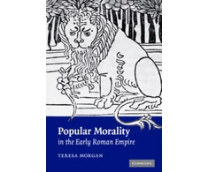 KNYGA Teresa Morgan Popular Morality in the Early Roman Empire