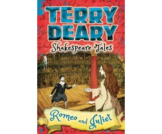 KNYGA Terry Deary Shakespeare Tales: Romeo and Juliet