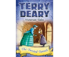 KNYGA Terry Deary Victorian Tales: The Twisted Tunnels