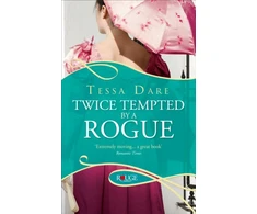 KNYGA Tessa Dare Twice Tempted by a Rogue: A Rouge Regency Romance
