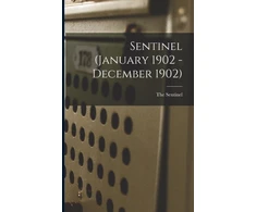 KNYGA The Sentinel Sentinel (January 1902 - December 1902)