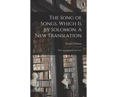 KNYGA Thomas Song of Songs, Which is by Solomon. A New Translation