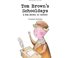 KNYGA Thomas Hughes Undifferentiated Tom Brown's Schooldays &amp; Tom Brown at Oxford
