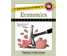 KNYGA Thomas J Dilorenzo Politically Incorrect Guide to Economics