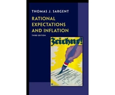 KNYGA Thomas J Sargent Rational Expectations and Inflation