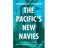 KNYGA Thomas M Jamison Pacific's New Navies