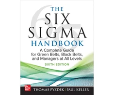 KNYGA Thomas Pyzdek Six Sigma Handbook, Sixth Edition: A Complete Guide for Žalias Belts, Juodas Belts, and Managers at All Levels