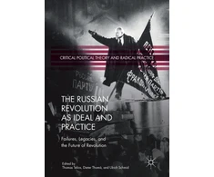 KNYGA Thomas Telios Russian Revolution as Ideal and Practice