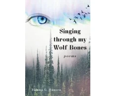 KNYGA Tianna G Hansen Singing through my Wolf Bones