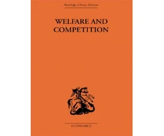 KNYGA Tibor Scitovsky Welfare &amp; Competition