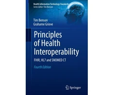 KNYGA Tim Benson Principles of Health Interoperability